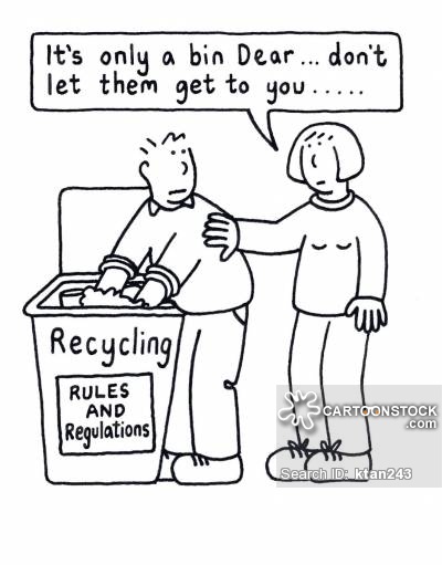 'It's only a bin, Dear...don't let them get to you...'